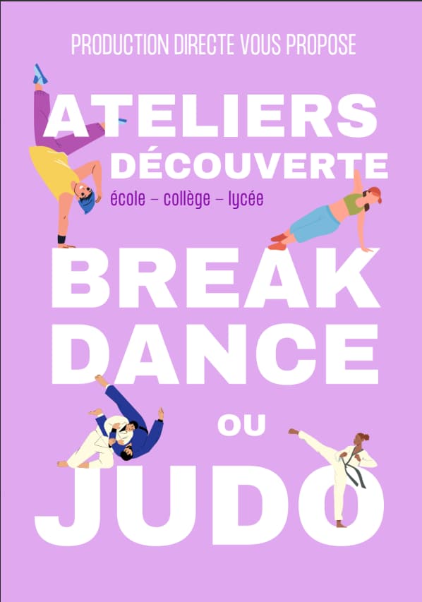 Affiche atelier découverte breakdance et judo, organisé par Production Directe